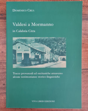 Valdesi a Mormanno, in Calabria citra