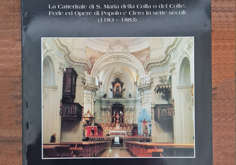 Mormanno – La cattedrale di S. Maria della Colla o del Colle: Fede ed Opere di Popolo e Clero in sette secoli (1183 – 1883)